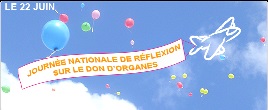 Journée nationale de reflexion du don d'organes -  le 22 juin